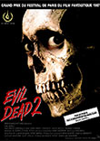 Critique : EVIL DEAD 2 (EVIL DEAD 2 : DEAD BY DAWN)