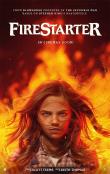 FIRESTARTER : RETOUR DE FLAMME