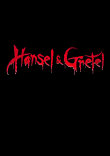 HANSEL & GRETEL VERSION THE ASYLUM