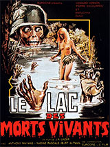 LAC DES MORTS VIVANTS, LE - Critique du film