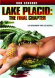 LAKE PLACID : THE FINAL CHAPTER