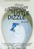 Critique : IMMACULATE CONCEPTION OF LITTLE DIZZLE, THE