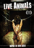 LIVE ANIMALS - Critique du film