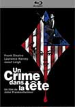 Critique : UN CRIME DANS LA TETE (THE MANCHURIAN CANDIDATE)