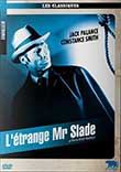 CRITIQUE : L'ETRANGE MR SLADE