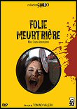 FOLIE MEURTRIERE : CONTENU ET MENUS