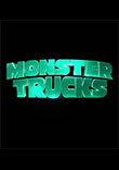 MONSTER TRUCKS
