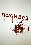 NEIGHBOR - Critique du film