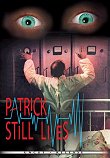 Critique : PATRICK STILL LIVES