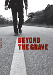 BEYOND THE GRAVE : UN PORTO POUR LES MORTS