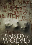 RAISED BY WOLVES
