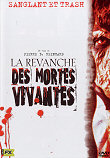 Critique : REVANCHE DES MORTES-VIVANTES, LA