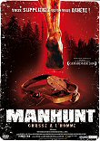 AVANT-PREMIERE : MANHUNT