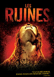 Critique : RUINES, LES (THE RUINS)