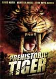 PREHISTORIC TIGER