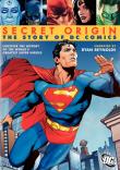SECRET ORIGIN : STORY OF DC COMICS