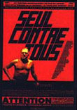 SEUL CONTRE TOUS / CARNE - Critique du film