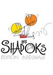 LES SHADOKS : EDITION INTEGRALE