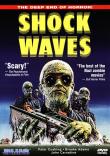 Critique : SHOCK WAVES (LE COMMANDO DES MORTS-VIVANTS)