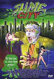 SLIME CITY - Critique du film