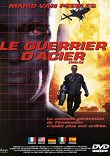 CRITIQUE : LE GUERRIER D'ACIER