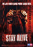 STAY ALIVE - Critique du film