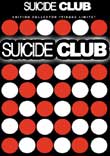 Critique : SUICIDE CLUB (JISATSU CIRCLE)