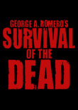 CRITIQUE : SURVIVAL OF THE DEAD (GERARDMER 2010)