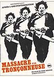 MASSACRE À LA TRONÇONNEUSE (TEXAS CHAINSAW MASSACRE) - Critique du film