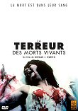 AVANT-PREMIERE : LA TERREUR DES MORTS-VIVANTS