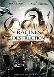 LES RACINES DE LA DESTRUCTION