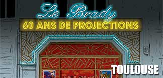 LES 60 ANS DU BRADY A TOULOUSE