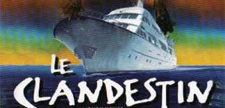 CRITIQUE : LE CLANDESTIN