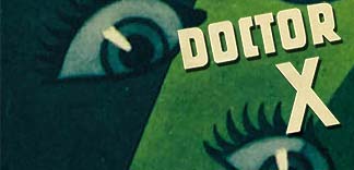 CRITIQUE : DOCTEUR X
