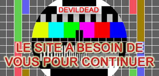 DEVILDEAD A BESOIN DE VOUS !!!