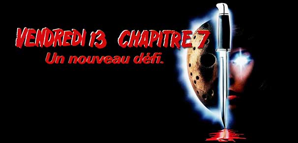 CRITIQUE : VENDREDI 13 CHAPITRE 7, UN NOUVEAU DEFI