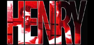 AVANT-PREMIERE & CONCOURS : HENRY, PORTRAIT D'UN SERIAL KILLER