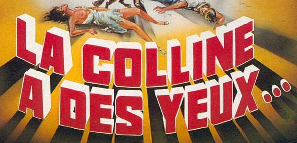 CRITIQUE : LA COLLINE A DES YEUX