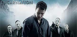 AVANT-PREMIERE : INCARNATION
