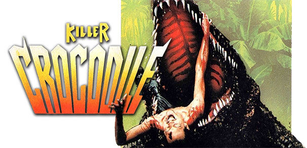 CRITIQUE : KILLER CROCODILE