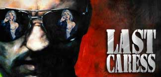 CRITIQUE & INTERVIEWS : LAST CARESS (CANNES 2011)
