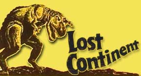 CRITIQUE : LOST CONTINENT