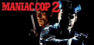 CRITIQUE : MANIAC COP 2