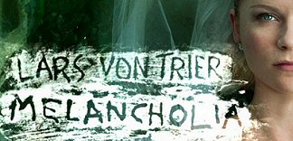 CRITIQUE : MELANCHOLIA (CANNES 2011) 