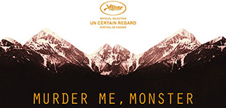 CRITIQUE CANNES 2018: MEURS, MONSTRE, MEURS
