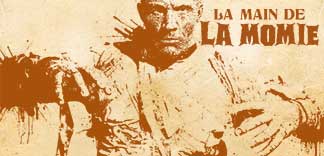 CRITIQUE : LA MAIN DE LA MOMIE