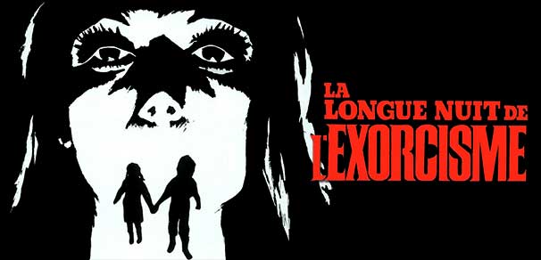 CRITIQUE : LA LONGUE NUIT DE L'EXORCISME