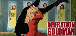 CRITIQUE : OPERATION GOLDMAN