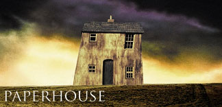 CRITIQUE : PAPERHOUSE