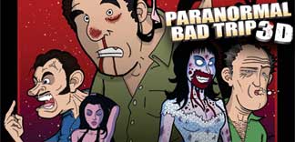 CRITIQUE : BAD TRIP 3D